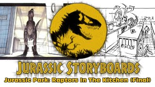 Jurassic Storyboards - Jurassic Park: Raptors In The Kitchen (Final)