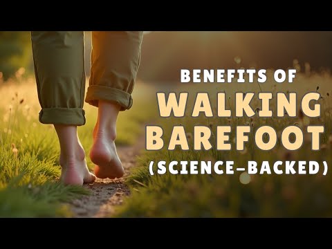 Benefits of walking barefoot (Backed by Science) - Grounding / Earthing by Reclaiming our health