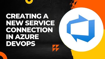 Azure DevOps | Project-1 Step-7 | Creating a New Service Connection in Azure DevOps