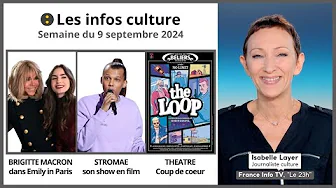 Infos culture : EMILY IN PARIS * STROMAE * COUP de ❤️ THEATRE - Isabelle Layer, France Info TV thumbnail