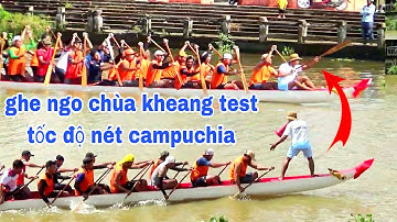 XEM BUỔI TEST TỐC ĐỘ GHE NGO KO CẦN CÂU CHÙA KHEANG SÓC TRĂNG
