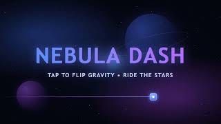 Nebula Dash — Tap to Flip Gravity, Ride the Stars screenshot 4