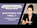 Mastering the Final T: American Accent Training