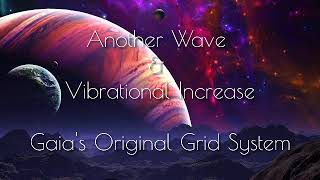 Next Wave & Gaia's Grid System 11/1