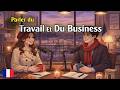 French Podcast for Beginners: Talking About Jobs vs Business (Slow &amp; Easy)