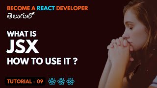 What is JSX and It's Rules | EP9 | ReactJs తెలుగు Telugu | Srikanth Racharla