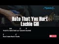 Lachie Gill - Hate That You Hurt Guitar Chords Lyrics