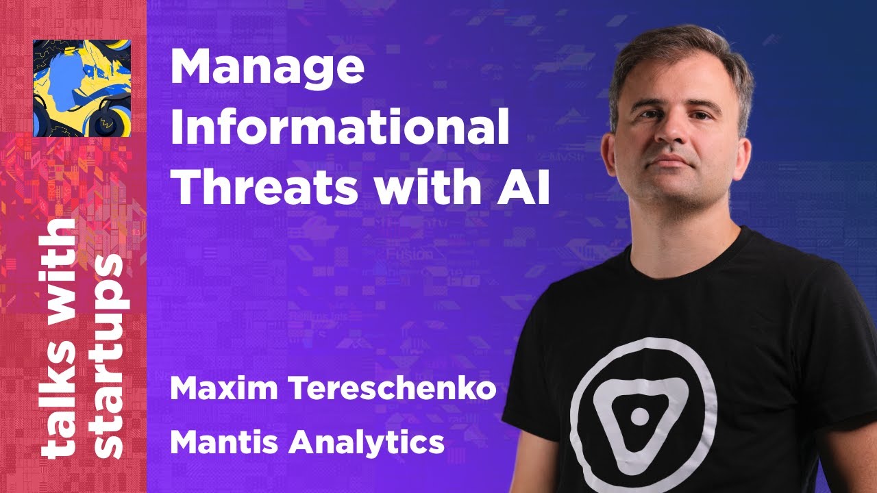 Mantis Analytics — Manage Informational Threats with AI | Maxim ...