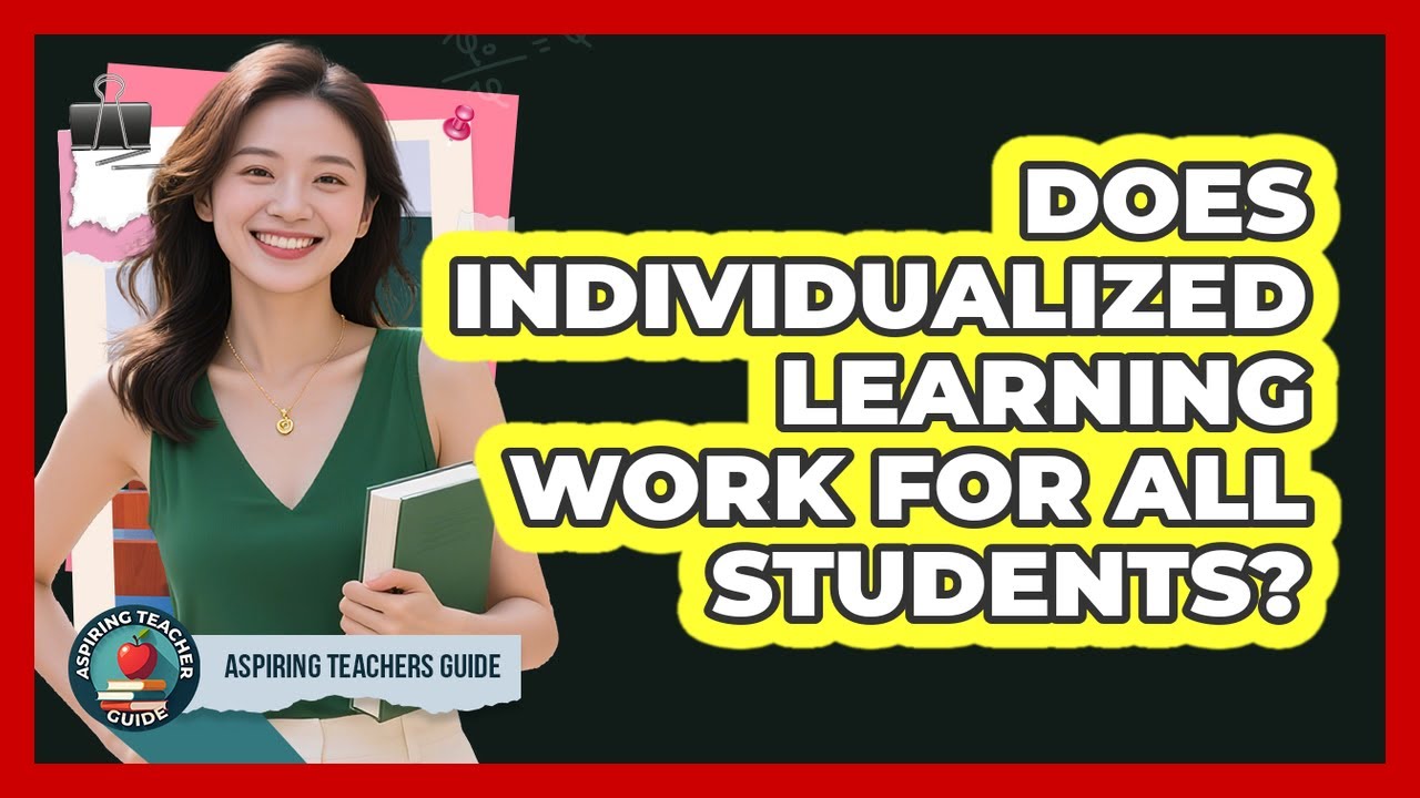 Does Individualized Learning Work For All Students?
