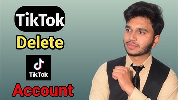How To Delete TikTok Account Permanently | TikTok account delete karne ka tarika 