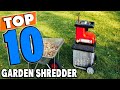 Top 10 Best Garden Shredders Review In 2022