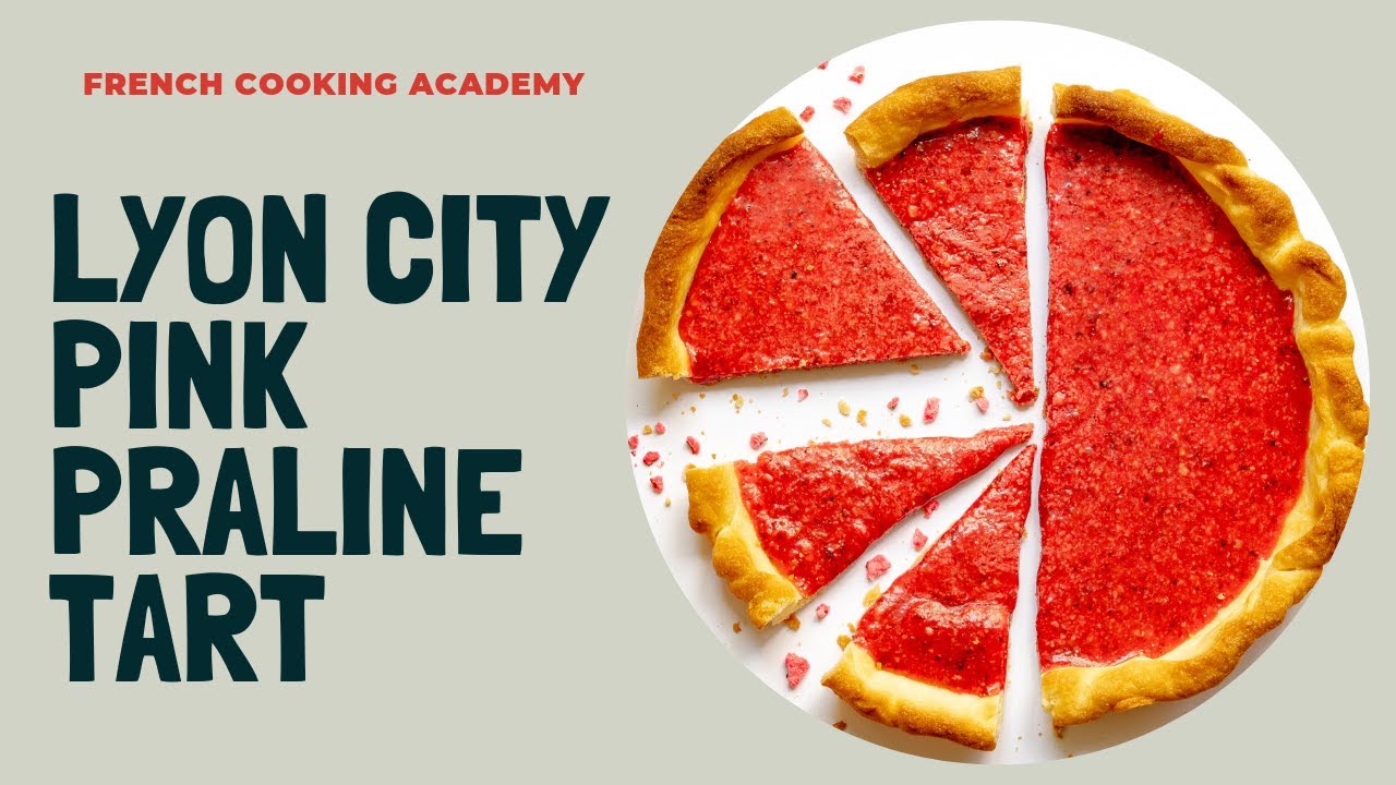 Pink praline tart Lyon specialty fun and easy French dessert YouTube