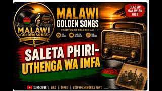SALETA PHIRI – UTHENGA WA IMFA | Malawi Golden Songs | Classic Malawian Hits