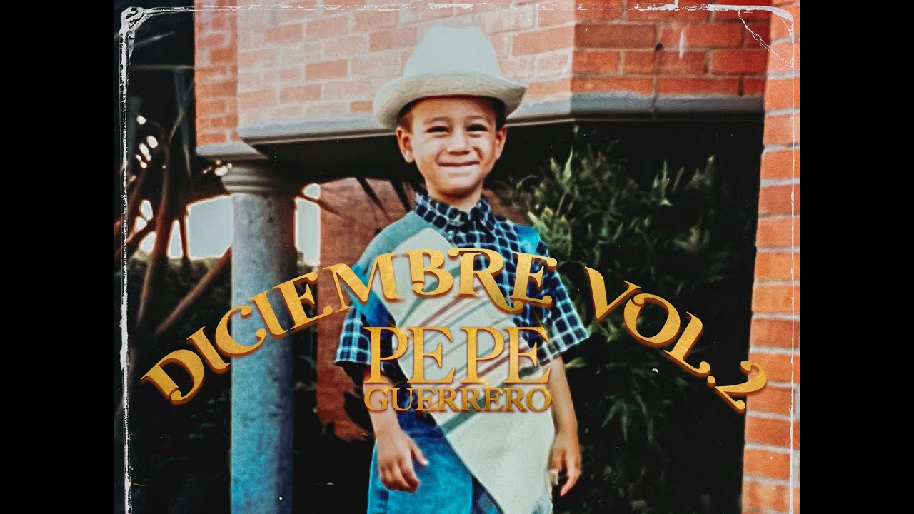 Pepe Guerrero - Diciembre Vol 2 Popurrí: No Quiero Envejecer / El Diario De Un Borracho (Visualizer)