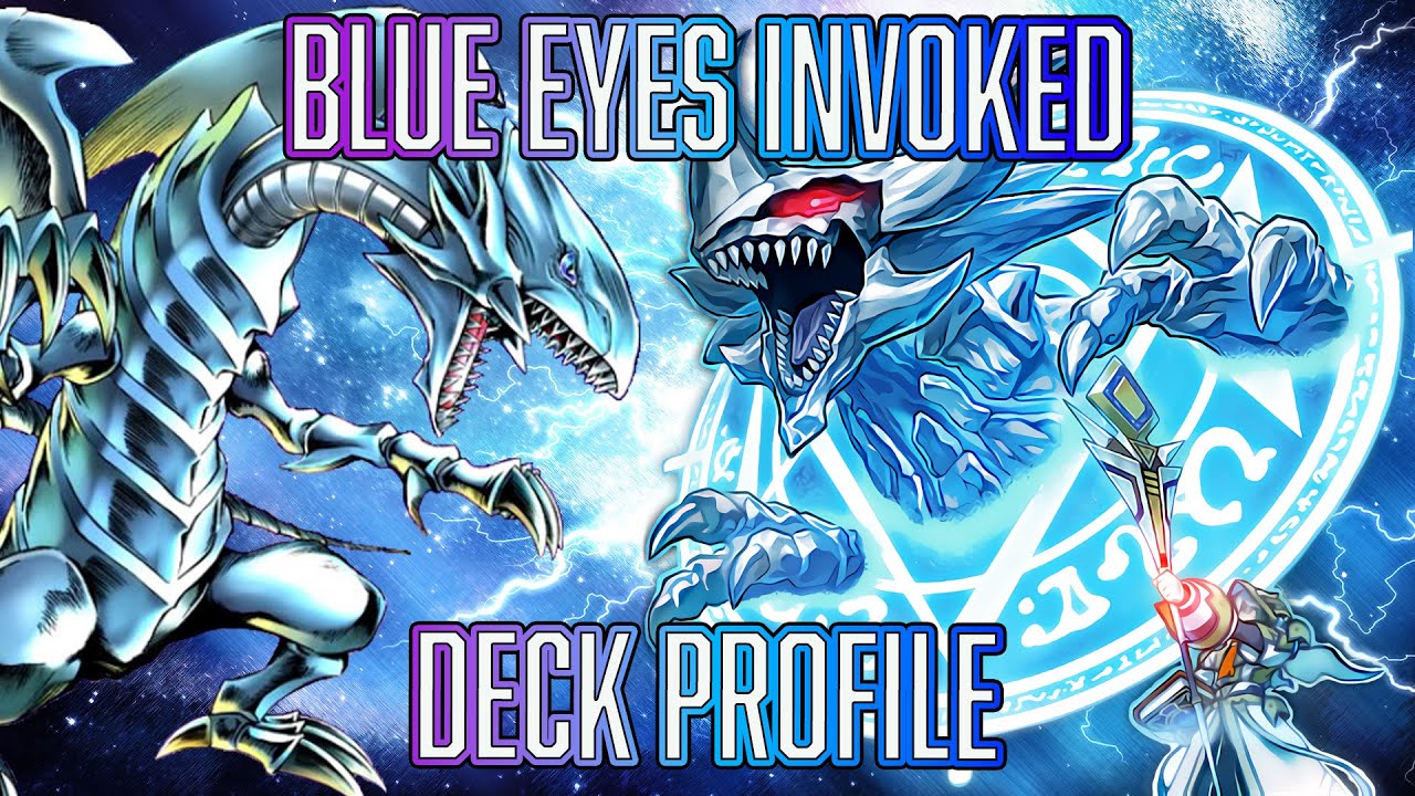 Yu-Gi-Oh! Blue Eyes Invoked Deck Profile & Combo