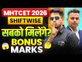 Konse Shift Mai Hai Bonus Marks |MHT-CET 2026