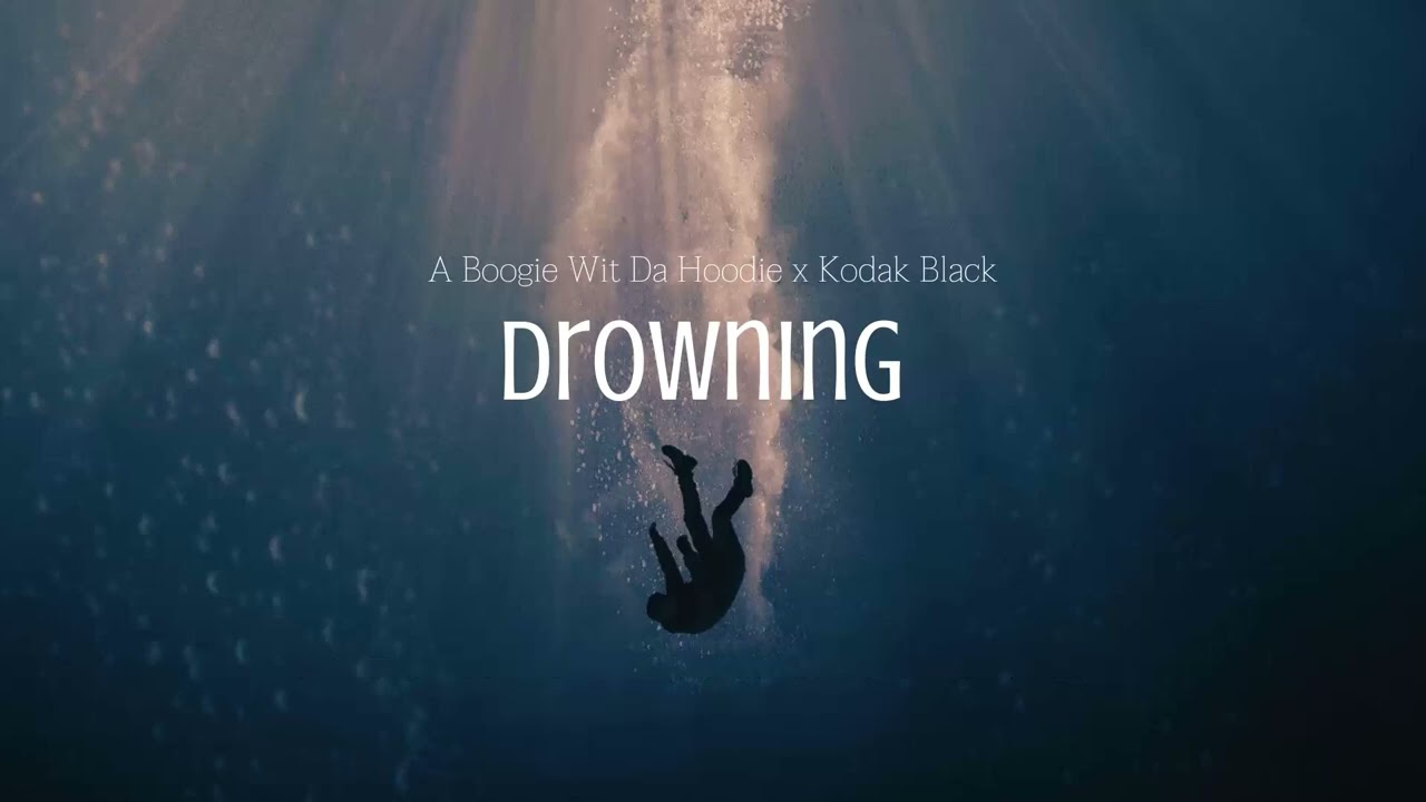 Vietsub | Drowning - A Boogie wit da Hoodie | Nhạc Hot TikTok | Lyrics Video