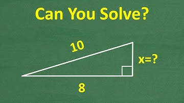 A right triangle has sides 8, 10 (hypotenuse) and x – Use the Pythagorean Theorem to find the side.