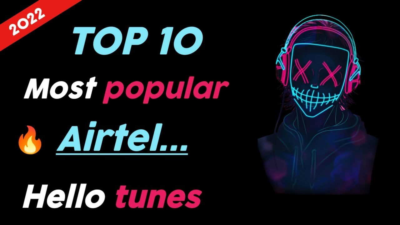 Top 10 Best Hellotune Songs Airtel Best Hello tunes On Wynk music