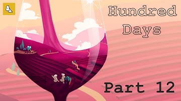 Hundred Days - Part 12 - Bangin