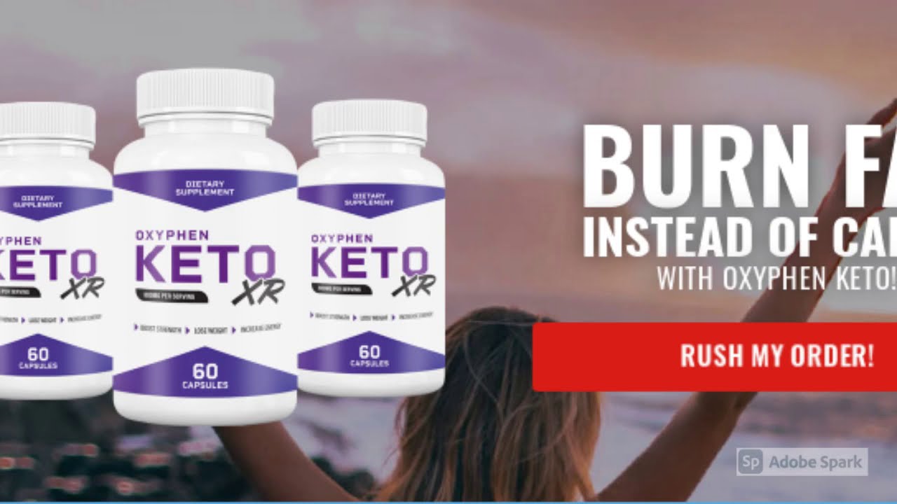 Oxyphen Keto XR {Weight Loss} Pills, Diet, Ingredients, {2020} 45 Off Special Offer! YouTube