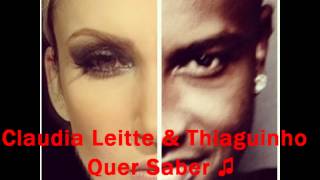 Claudia leitte & Thiaguinho - Quer saber ♫