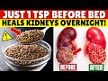 Over 65? THESE 6 Spices Cleanse Your Kidneys & Flush Out Toxins Instantly! | Senior Health Tips