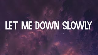 (Lyrics) Let Me Down Slowly - Alec Benjamin