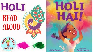 🌈Holi Hai | Holi Festival Read Aloud | Read aloud story for kids | Multicultural Festival- Kids Book