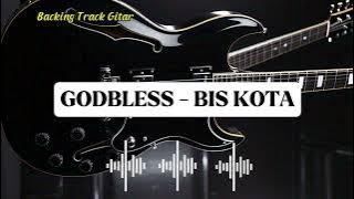 BIS KOTA - GOBLESS - BACKING TRACK GITAR