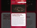 MOJTABA KHAMENEI TAKES COMMAND Iran Fires New Salvos After Leadership Switch