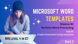 Microsoft Word Templates | Perform Word Processing | NVQ Level 4 in ICT | Module 02 | Task 01