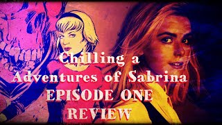 Chilling Adventures Of Sabrina Season 1 Episode 1 Review