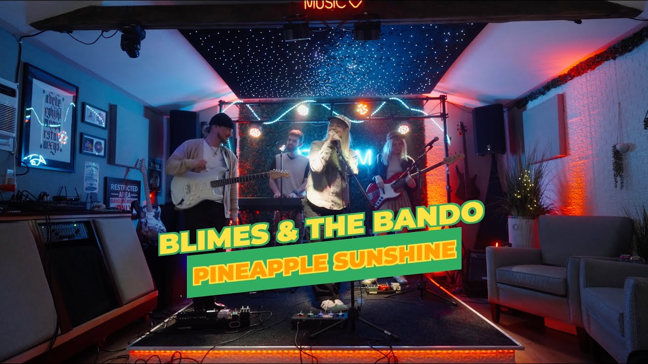 Blimes and the Bando - Pineapple Sunshine (Bonus Live Performance ...