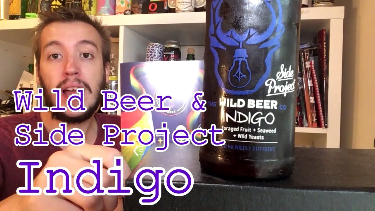 Wild Beer & Side Project Indigo | Sour Wheat | The Beer Review | Rainbow Project 2017