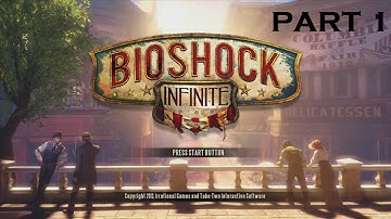 LUCKY NUMBER 77 !! | Bioshock Infinite | Part 1