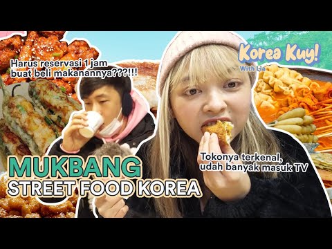 MUKBANG STREET FOOD KOREA SAMPE HARUS RESERVASI DULU 1 JAM!!! | Korea Kuy! With Lia | BoxB
