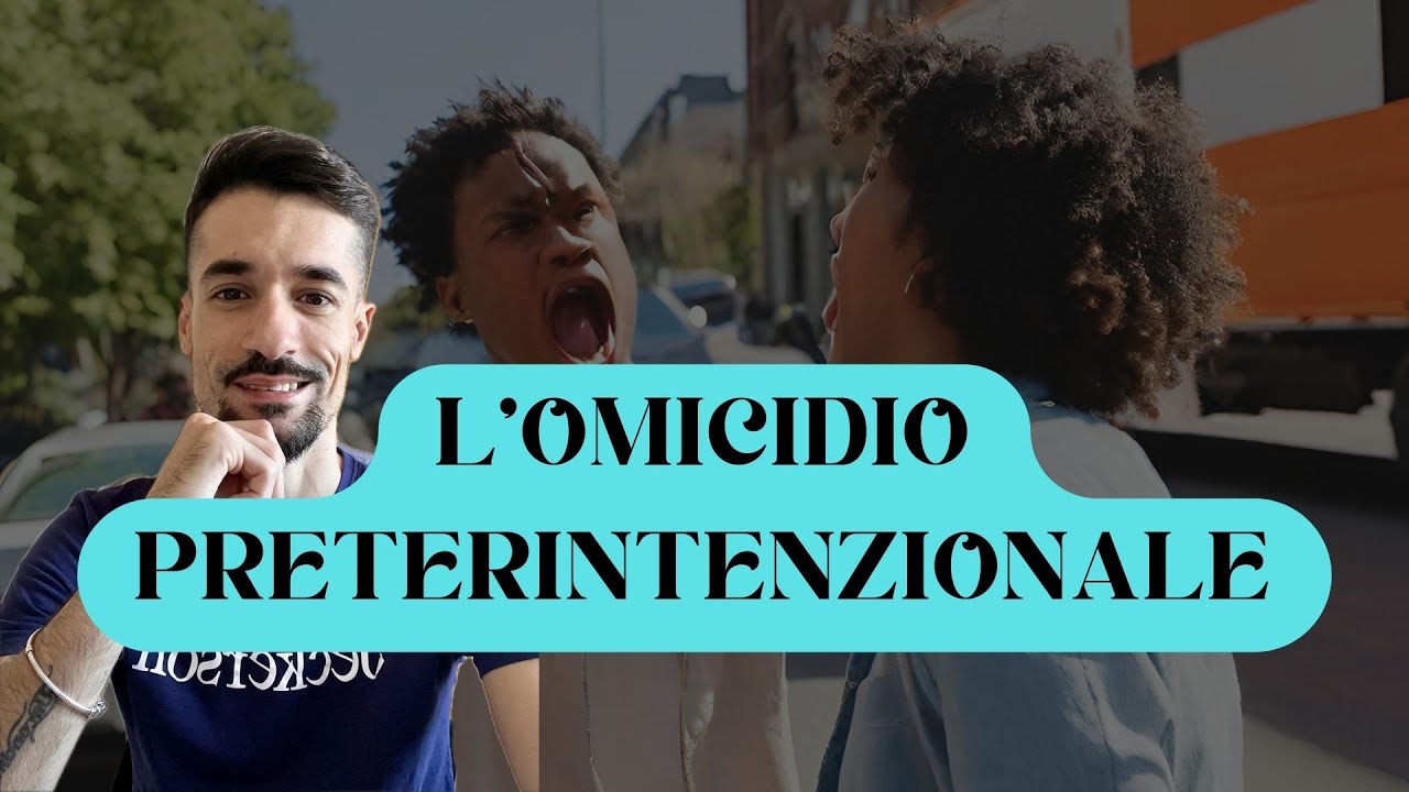 L'OMICIDIO PRETERINTENZIONALE
