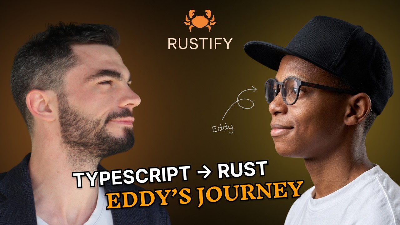 From TypeScript to Rust: Eddy’s Bootcamp Journey - YouTube