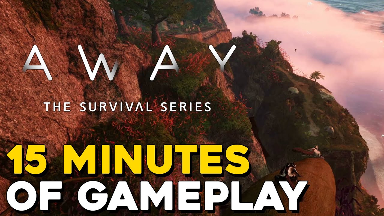 Away: The Survival Series 15 Minutes Of Gameplay