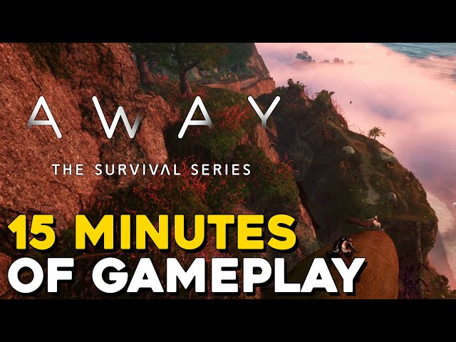 Away: The Survival Series 15 Minutes Of Gameplay