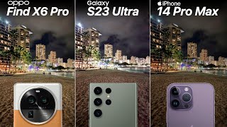 OPPO Find X6 Pro VS Galaxy S23 Ultra VS iPhone 14 Pro Max Camera Test