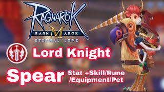 [Ragnarok M] - Guide Knight สาย Spear (สเตตัส+สกิล/ของสวมใส่/รูน/สัตว์เลี้ยง+อาหาร)