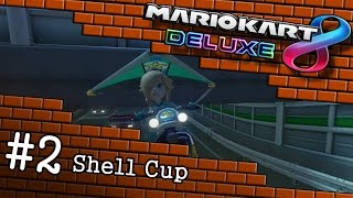 Mario Kart 8 Deluxe - Episode 2 - Shell Cup - Rosalina For the Win!!!