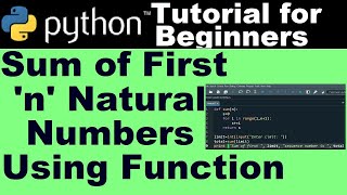 Sum of first n natural numbers in python using function | Learning Python #learnpython #sumofnterms