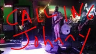 Calling Johnny, Taverne Royal, Trois Rivieres 