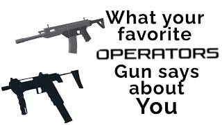 What your favorite Operators/Entry Point Gun says about you┃Roblox