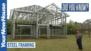 Steel Framing - Did You Know?