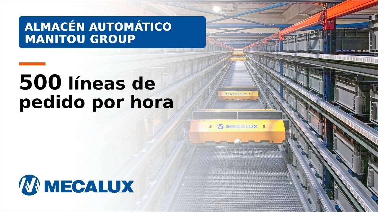 Manitou automatiza el almacenaje y la preparación de pedidos de piezas de recambio