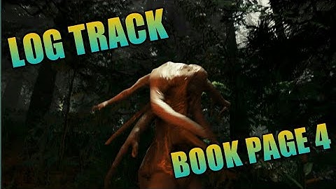 THE FOREST - PAGE FOUR/LOG TRACK LOCATION - PS4